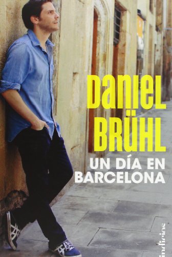 Un día en Barcelona (Indicios no ficción) von Indicios