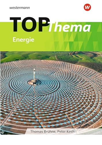 Topographische Arbeitshefte - aktuelle Ausgabe: TOP-Thema - Energie: Ausgabe 2023 von Westermann