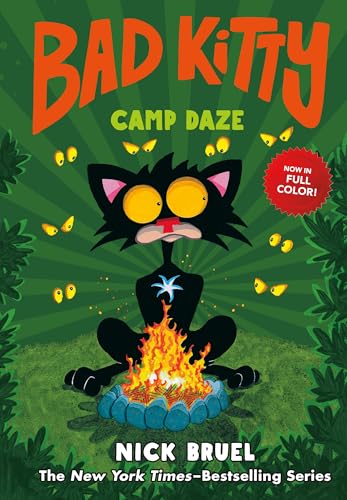 Bad Kitty: Camp Daze Bad Kitty: Camp Daze von Roaring Brook Press
