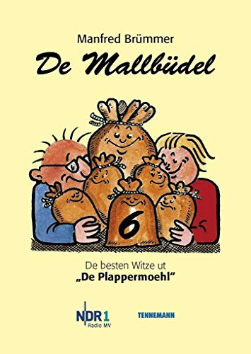 De Mallbüdel 6: De besten Witze ut "De Plappermoehl" von NDR 1 Radio MV