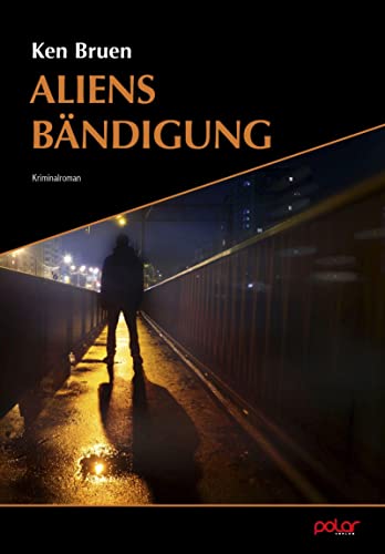 Aliens Bändigung (Inspector Brant)