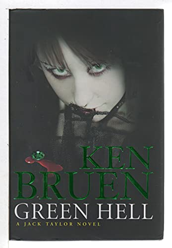 Green Hell (Jack Taylor, Band 11)