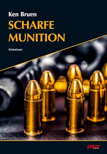 Scharfe Munition (Inspector Brant) von Polar Verlag e.K.