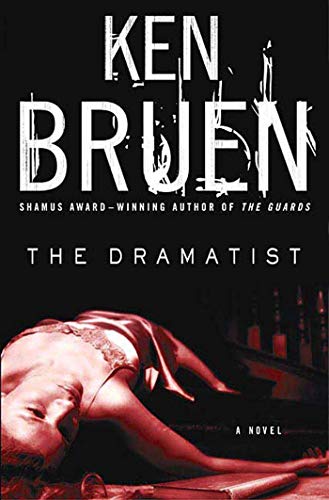 The Dramatist: A Jack Taylor Novel The Dramatist: A Jack Taylor Novel