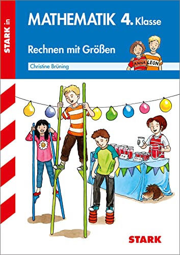 STARK Training Grundschule - Mathematik Rechnen mit Größen 4. Klasse (Grundschule Training) von Stark Verlag