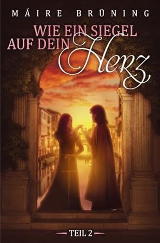 Wie ein Siegel auf dein Herz Teil 2