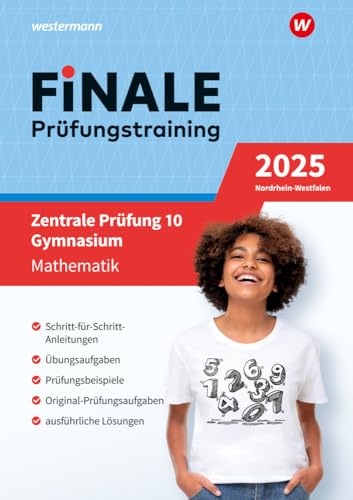 FiNALE - Prüfungstraining Zentrale Prüfungen 10 Gymnasium Nordrhein-Westfalen: Prüfungstraining Mathematik 2025