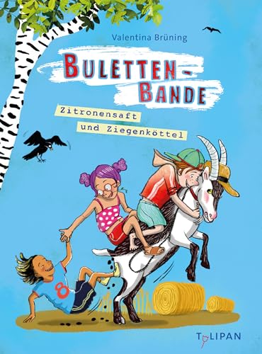 Bulettenbande - Zitronensaft und Ziegenköttel: Ein witziger, temporeicher Kinderroman ab 8 Jahren Bulettenbande - Zitronensaft und Ziegenköttel: Ein witziger, temporeicher Kinderroman ab 8 Jahren von Tulipan