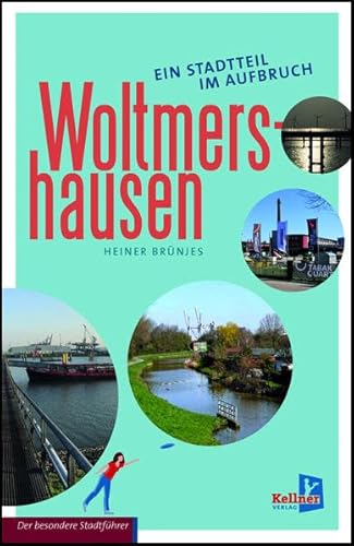 Woltmershausen: Ein Stadtteil im Aufbruch