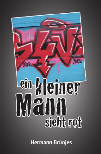 ein kleiner Mann sieht rot: DE (Jens Jahnke-Krimi)