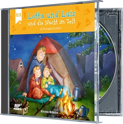 Lotta und Luis und die Nacht im Zelt: Hörbuch von Bibellesebund