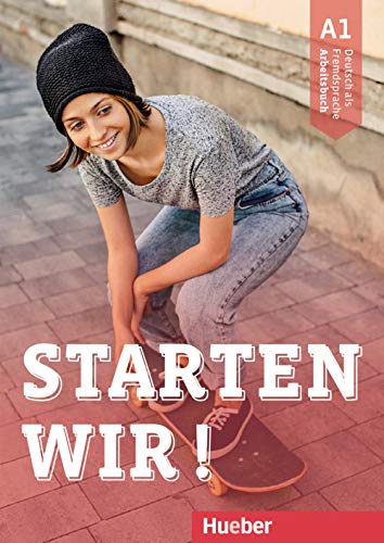 Starten wir! A1: Deutsch als Fremdsprache / Arbeitsbuch mit Audios online von Hueber