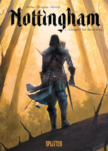 Nottingham. Band 1: Lösegeld für den König von Splitter Verlag