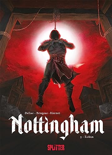 Nottingham. Band 3: Robin von Splitter-Verlag