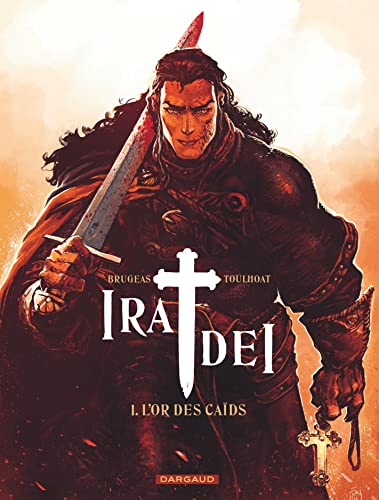 Ira Dei - tome 1 - Or des Caïds (L')