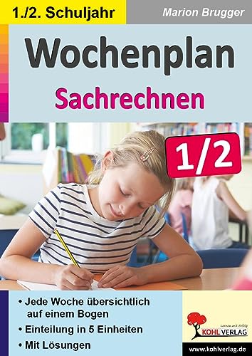 Wochenplan Sachrechnen / Klasse 1-2: Jede Woche übersichtlich auf einem Bogen von KOHL VERLAG Der Verlag mit dem Baum