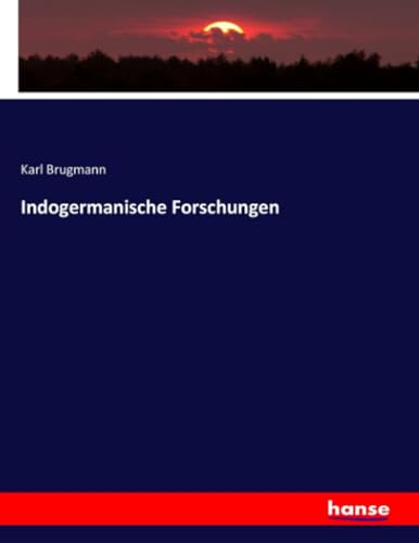 Indogermanische Forschungen Indogermanische Forschungen von hansebooks