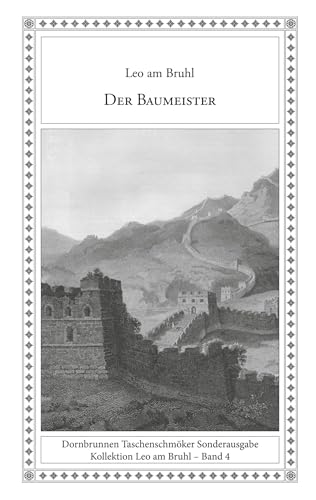 Der Baumeister: Abenteuerliche Geschichten (Taschenschmöker aus Vergangenheit und Gegenwart Sonderband) von Verlag Dornbrunnen