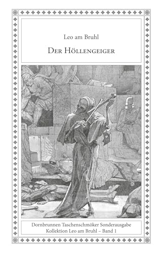 Der Höllengeiger: Phantastische Geschichten (Taschenschmöker aus Vergangenheit und Gegenwart Sonderband) von Verlag Dornbrunnen
