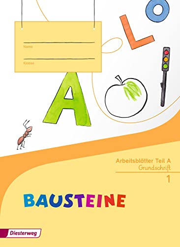 BAUSTEINE Fibel - Ausgabe 2014: Arbeitsblätter GS