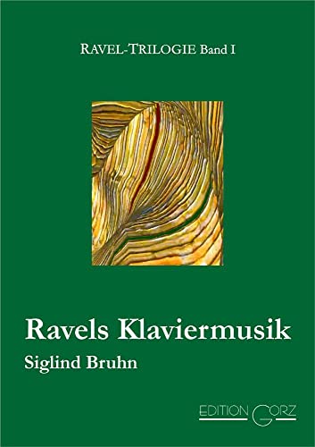 Ravels Klaviermusik (Ravel-Trilogie)