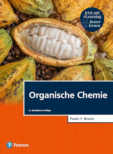 Organische Chemie: Studieren kompakt (Pearson Studium - Chemie)