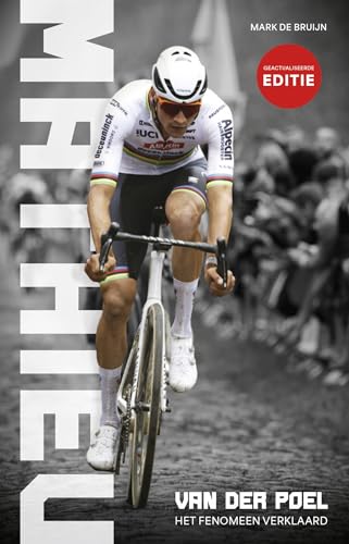 Mathieu van der Poel: het fenomeen verklaard von Kosmos Uitgevers