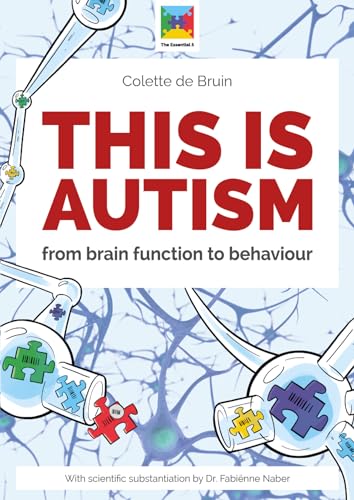 This is autism: from brain function to behaviour von High 5 Publishers