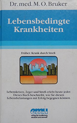 Lebensbedingte Krankheiten. 8. Auflage.