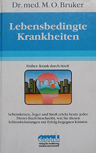 Lebensbedingte Krankheiten. 8. Auflage. Lebensbedingte Krankheiten. 8. Auflage.