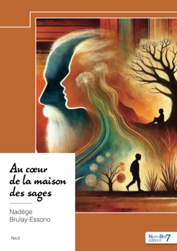 Au coeur de la maison des sages von Nombre7
