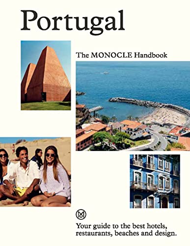 Portugal: The Monocle Handbook: Your guide to the best hotels, restaurants, beaches and design von Thames & Hudson