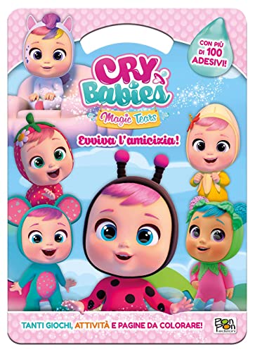 Evviva l'amicizia! Cry babies. Activity book. Ediz. a colori von Pon Pon Edizioni