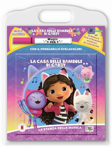 La stanza della musica. La casa delle bambole di Gabby. Albo magico. Ediz. a colori. Con pennarello svelacolori von Pon Pon Edizioni