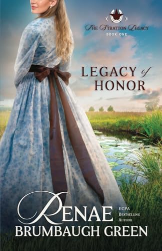Legacy of Honor (The Stratton Legacy, Band 1) von Wild Heart Books