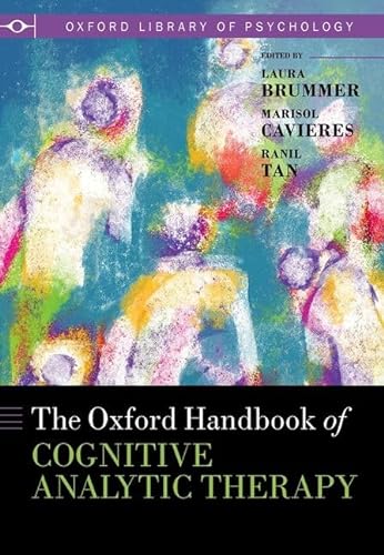Oxford Handbook of Cognitive Analytic Therapy (Oxford Library of Psychology) von Oxford University Press
