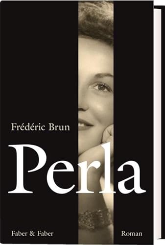 Perla: Roman. Prix Goncourt du premier roman 2007