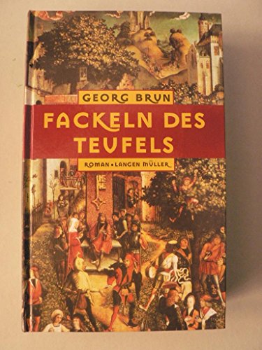 Fackeln des Teufels: Roman