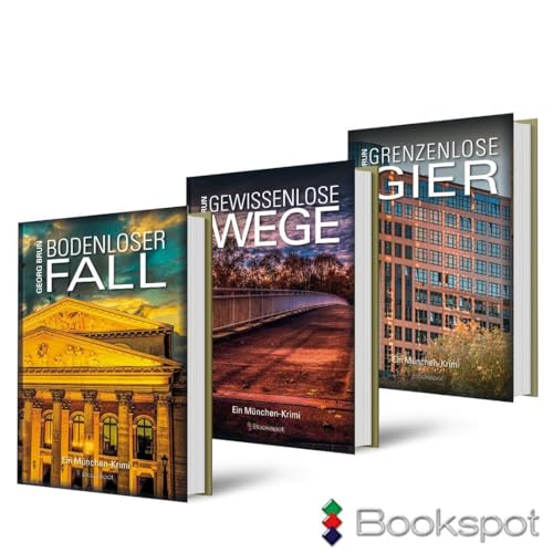 München-Krimi-Paket "Olga-Trilogie": Bodenloser Fall - Gewissenlose Wege - Grenzenlose Gier von Bookspot Verlag