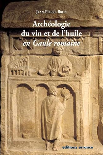 Archéologie du vin et de l'huile en Gaul