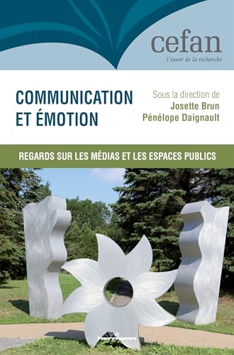 Communication et émotion: Regards sur les médias et les espaces publics von Hermann