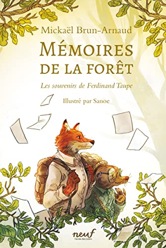 Mémoires de la forêt - Tome 1 - Les Souvenirs de Ferdinand Taupe von EDL
