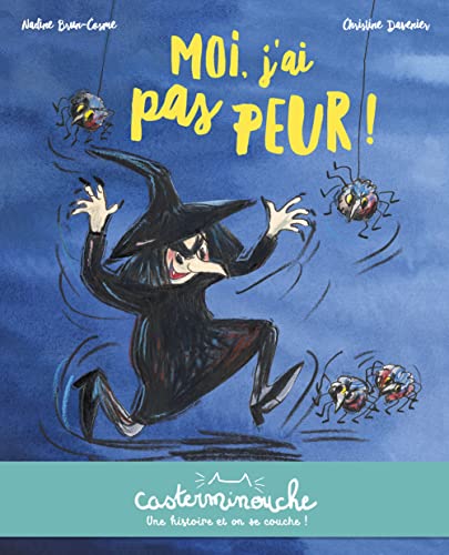 Casterminouche - Moi, j'ai pas peur !: Petits albums souples Casterminouche - Moi, j'ai pas peur !: Petits albums souples von CASTERMAN