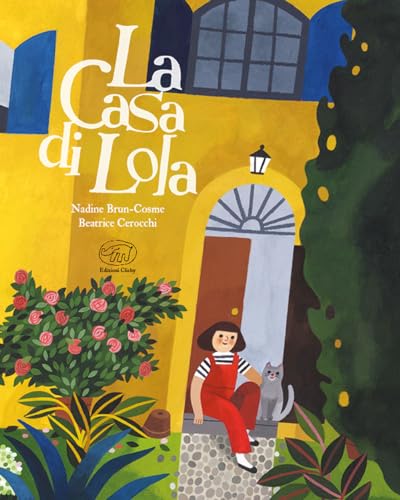La casa di Lola. Ediz. a colori (Carrousel) von Edizioni Clichy
