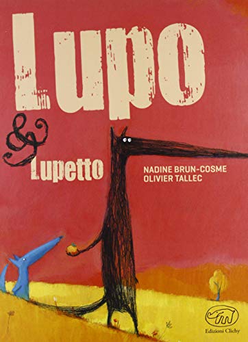 Lupo & Lupetto (Carrousel) von Edizioni Clichy