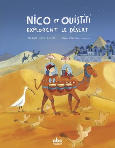 Nico et Ouistiti explorent le désert