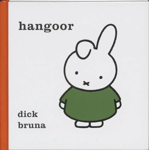 Hangoor (Dick Bruna kinderboeken, 116)