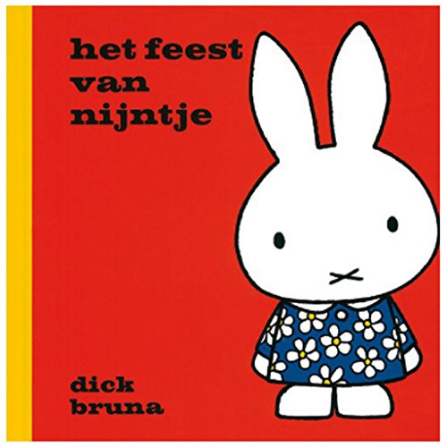 Het feest van Nijntje (Dick Bruna kinderboeken, 34)