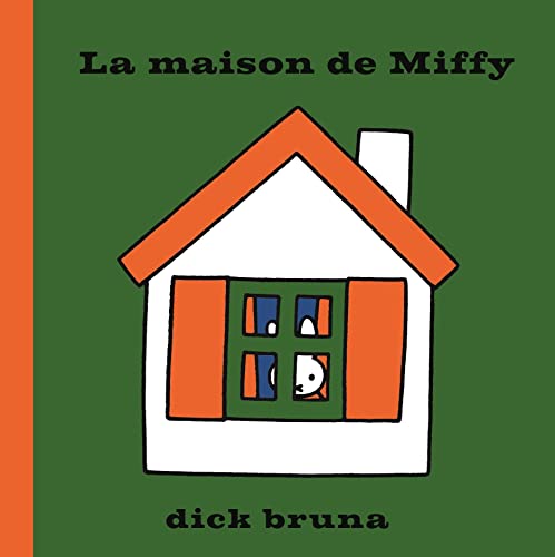 La Maison de Miffy La Maison de Miffy von MARTINIERE J