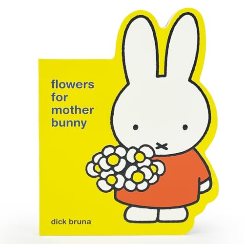 Miffy Flowers for Mother Bunny Miffy Flowers for Mother Bunny von Cottage Door Press